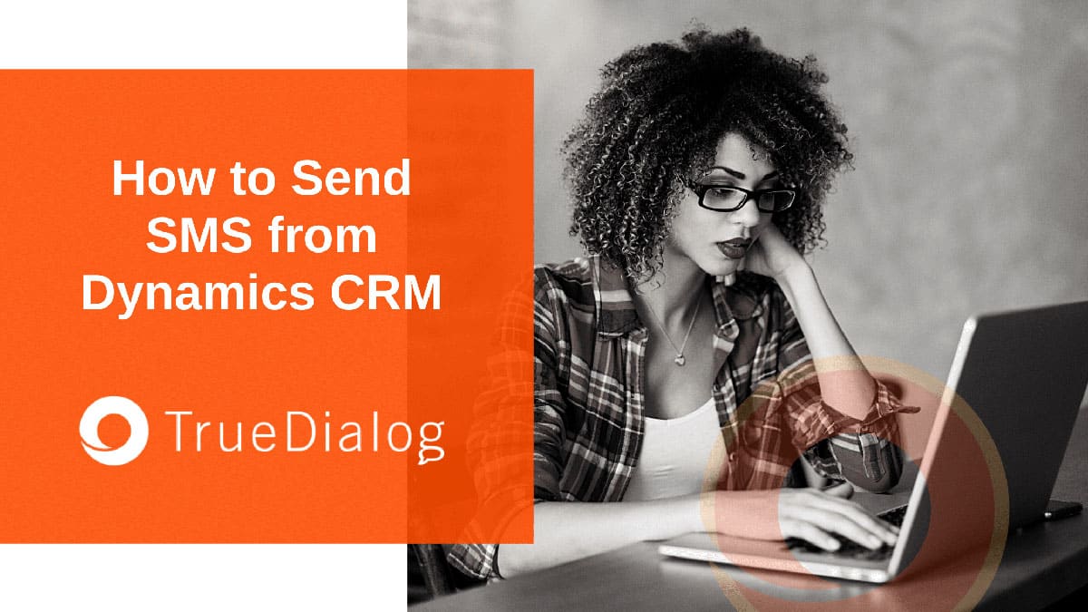How to Send SMS from Dynamics CRM