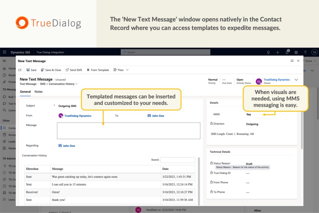 The New Text Message window opens natively in the Contact Record where you can access templates to expedite messages