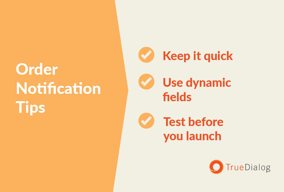 A checklist of tips for success order notifications.