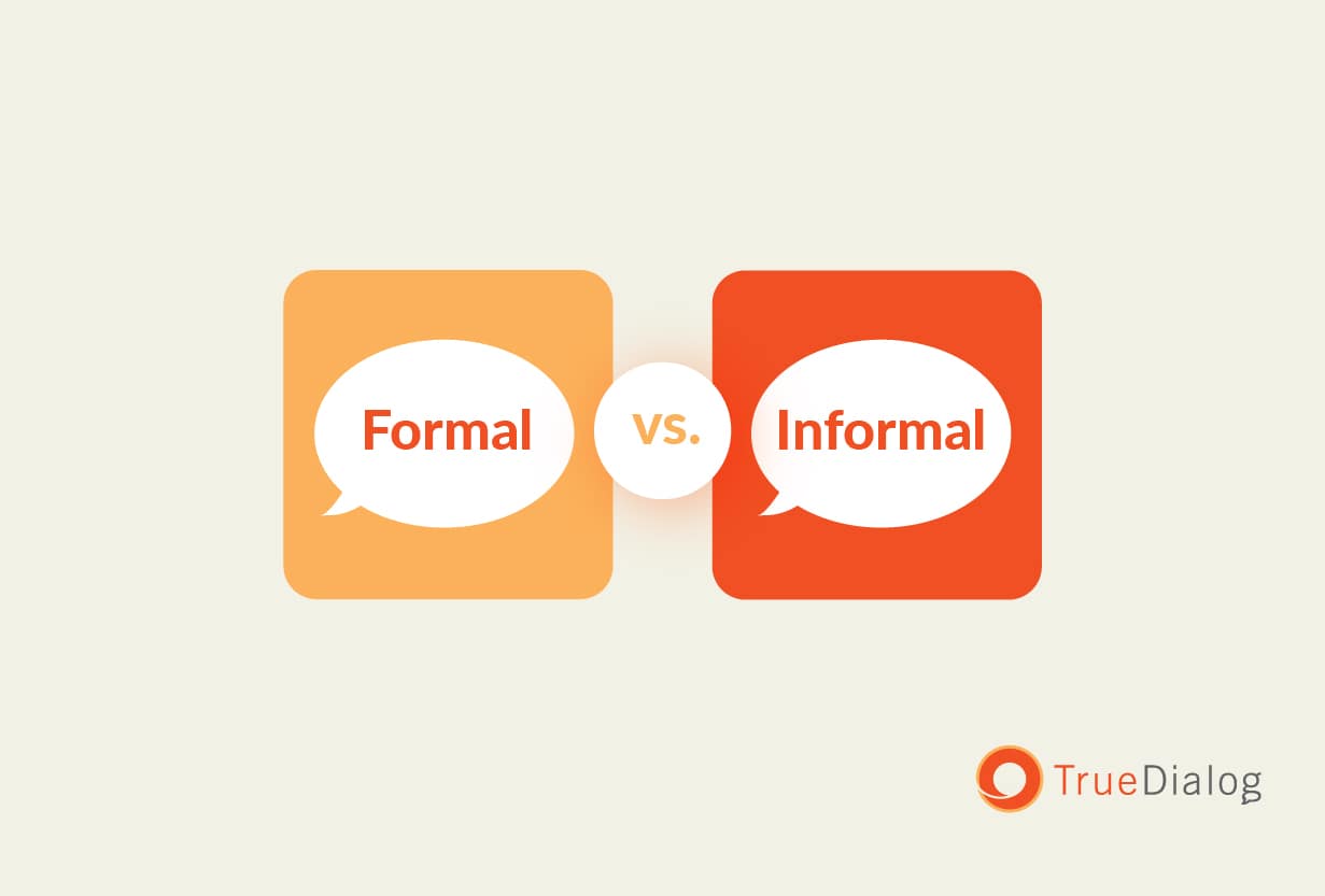 Two text message bubbles illustrating formal versus informal messaging.