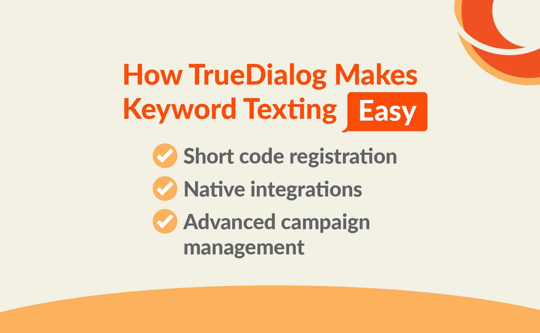 A list of how TrueDialog makes texting keywords easy